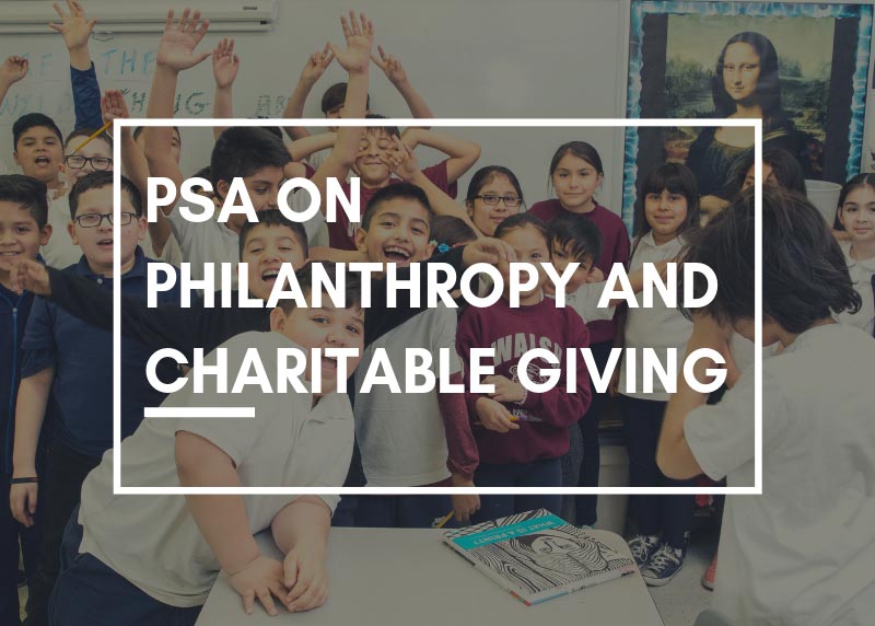 PSA on Philanthropy and Charitable Giving